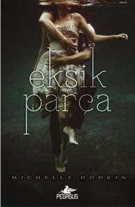 Eksik Parça; Mara Dyer - 1