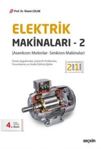 Elektrik Makinaları 2; Asenkron Motorlar Senkron Makinalar