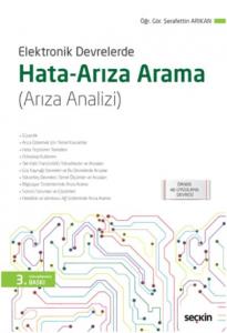 Elektronik Devrelerde Hata/Arıza Arama; (Arıza Analizi)