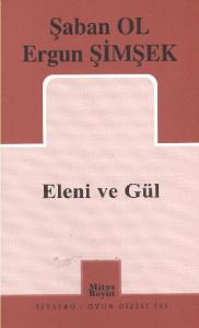 Eleni ve Gül