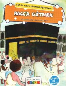 Hacca Gitmek; Elif İle Emre Dinimizi Öğreniyor