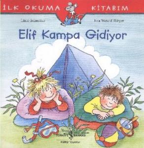 Elif Kampa Gidiyor