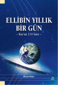 Ellibin Yıllık Bir Gün; Kur'an 114 Sure