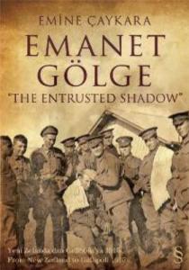 Emanet Gölge; The Entrusted Shadow