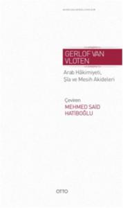 Arab Hakimiyeti Şia ve Mesih Akideleri (Ciltli)