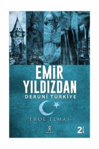 Emir Yıldızdan; Deruni Türkiye