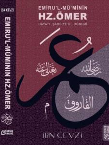 Emirül Müminin-Hz. Ömerin Hayatı ve Tarihi