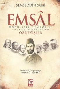 Emsal Doğu Batı Filozof ve Edebiyatçılarından Özdeyişler