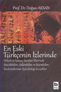 En Eski Türkçenin İzlerinde
