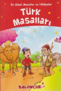 En Güzel Masallar ve Hikayeler-Türk Masalları
