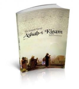 En Güzel Nesil Ashab-ı Kiram