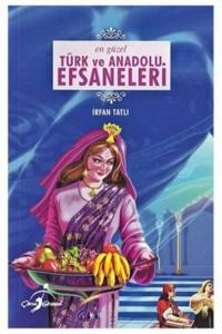 En Güzel Türk ve Anadolu Efsaneleri