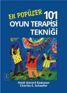 En Popüler 101 Oyun Terapisi Tekniği