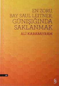 En Zoru Bay Saul Leitner, Günışığında Saklanmak