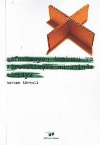 Enformasyon Toplumu ve Küreselleşme Sürecinde Türkiye