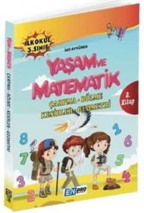 Enpro İlkokul 3. Sınıf 2. Kitap-Çarpma Bölme Kesirler Geometri-Yaşam ve Matematik-YENİ