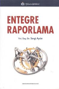 Entegre Raporlama