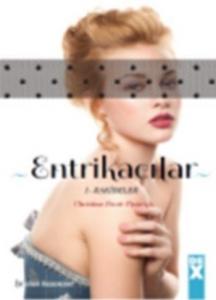 Entrikacılar; Rakibeler