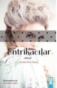Entrikacılar 2; Sırlar
