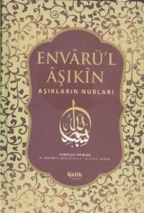 Envarü'l Aşıkin; Aşıkların Nurları
