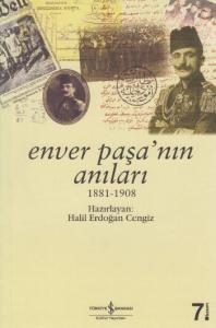 Enver Paşa'nın Anıları (1881-1908)