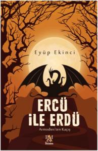 Erdü ile Ercü; Armodies'den Kaçış