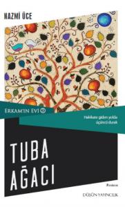 Tuba Ağacı / Erkam'ın Evi 3