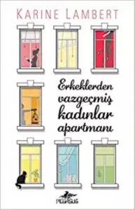 Erkeklerden Vazgeçmiş Kadınlar Apartmanı