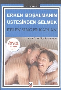 Erken Boşalmanın Üstesinden Gelmek