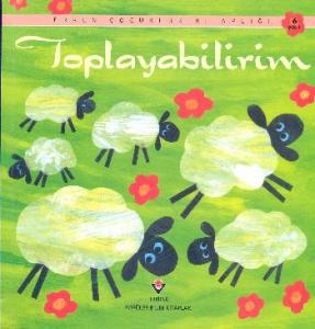 Erken Çocukluk Kitaplığı: Toplayabilirim (6 Yaş+)