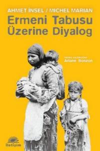 Ermeni Tabusu Üzerine Bir Diyalog