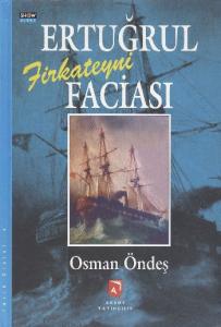Ertuğrul Firkateyni Faciası
