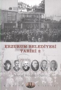 Erzurum Belediyesi Tarihi 2