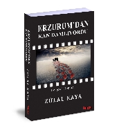 Erzurum'dan Kan Damlıyordu