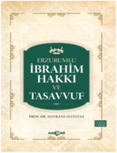 Erzurumlu İbrahim Hakkı ve Tasavvuf