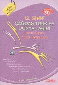 Esen 12. Sınıf Çağdaş Türk ve Dünya Tarihi Konu Özetli Soru Bankası