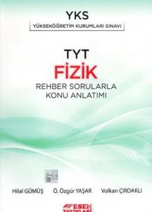 Esen Yayınları TYT Fizik Rehber Sorularla Konu Anlatımı Esen