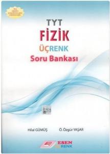 Esen Üçrenk Yayınları TYT Fizik Soru Bankası Esen Üçrenk