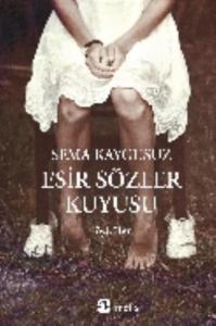 Esir Sözler Kuyusu