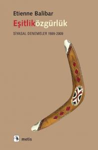 Eşitliközgürlük; Siyasal Denemeler 1989-2009