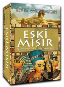 Eski Mısır; M.Ö 3000'den Kleopatra'ya Bir Uygarlığın Tarihi