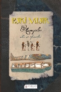 Eski Mısır; Mumyalar - Sihir ve Efsaneleri