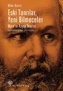 Eski Tanrılar, Yeni Bilmeceler; Marx'ın Kayıp Teorisi