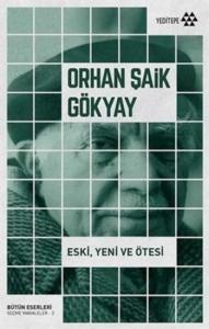 Eski, Yeni ve Ötesi