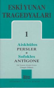 Eski Yunan Tragedyaları 1; Persler - Antigone