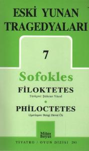 Eski Yunan Tragedyaları 7; Filoktetes - Philoctetes