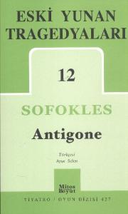 Eski Yunan Tragedyaları 12; Antigone