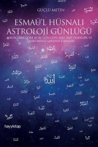 Esmaü'l Hüsnalı Astroloji Günlüğü