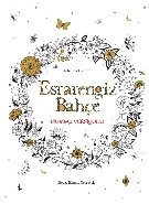 Esrarengiz Bahçe: Sanatçı Versiyonu; Boya, Kopar, Çerçevele!