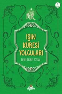 Eşsiz Nur 3-Işın Küresi Yolcuları
